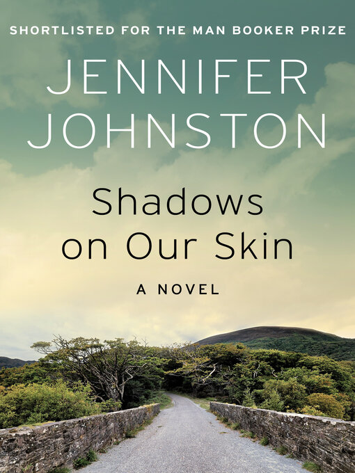 Title details for Shadows on Our Skin by Jennifer Johnston - Available